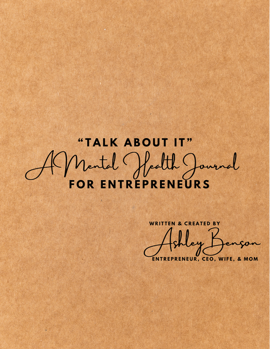 “Talk about it” A mental health journal for entrepreneurs. A 4 Part Series! Minimalist Cover Edition
