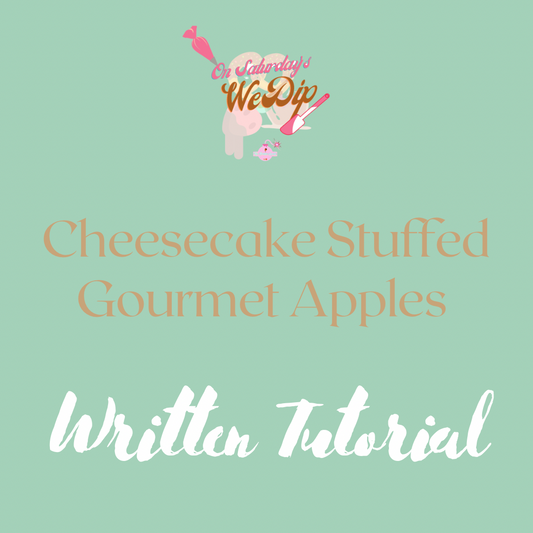 Cheesecake Stuffed Gourmet Apples Written Tutorial